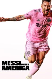 Messi Meets America dizi izle
