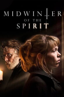 Midwinter of the Spirit dizi izle