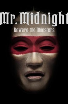 Mr. Midnight: Beware the Monsters izle