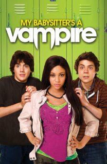 My Babysitter’s a Vampire izle
