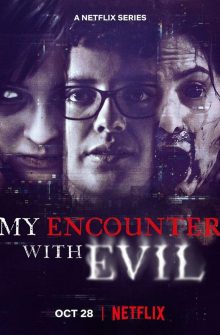 My Encounter with Evil izle