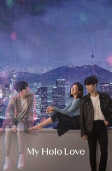 My Holo Love dizi izle