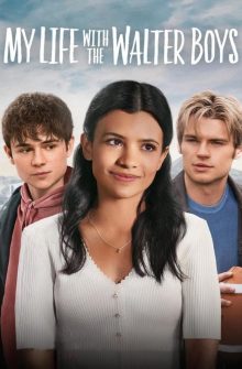 My Life with the Walter Boys izle