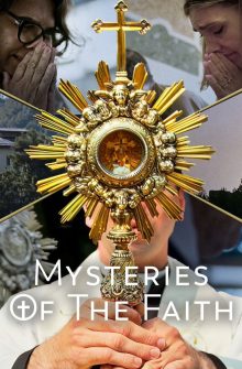Mysteries of the Faith izle