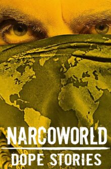 Narcoworld: Dope Stories dizi izle
