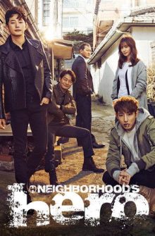 Neighborhood’s Hero dizi izle