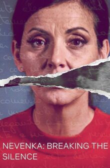 Nevenka, Breaking the Silence dizi izle