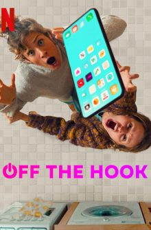 Off the Hook izle