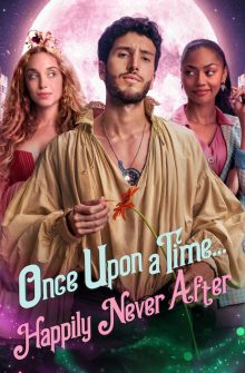 Once Upon a Time… Happily Never After izle