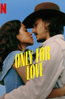 Only for Love dizi izle