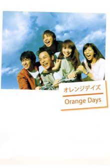Orange Days dizi izle