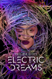 Philip K. Dick’s Electric Dreams izle