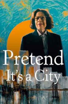 Pretend It’s a City izle