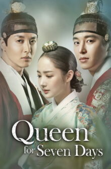 Queen For Seven Days dizi izle