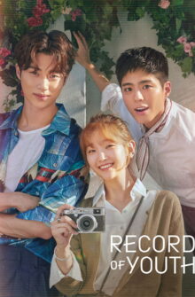 Record of Youth dizi izle