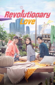 Revolutionary Love dizi izle
