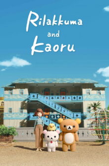 Rilakkuma and Kaoru izle