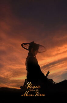 River Where the Moon Rises dizi izle