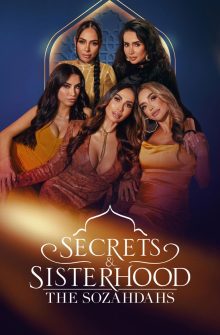 Secrets & Sisterhood: The Sozahdahs dizi izle