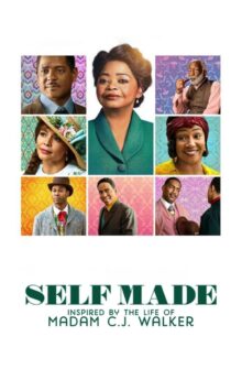 Self Made: Inspired by the Life of Madam C.J. Walker dizi izle