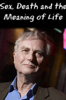 Sex, Death and the Meaning of Life izle