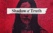 Shadow of Truth izle