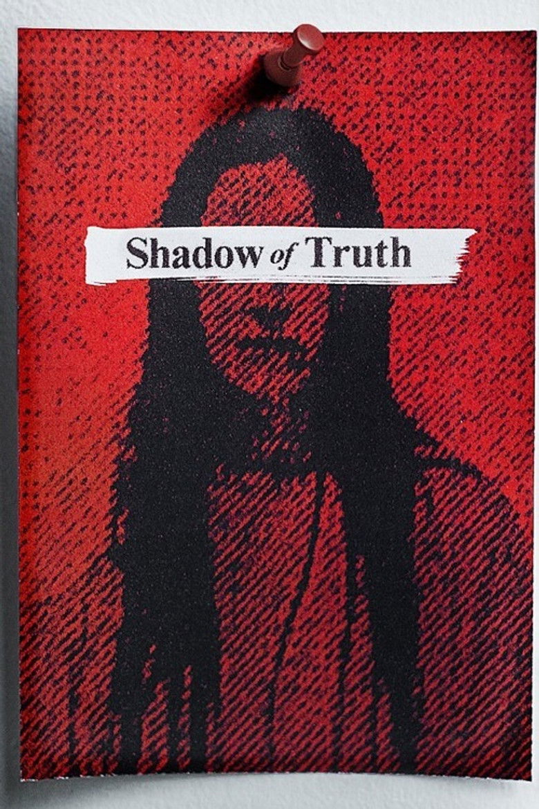 Shadow of Truth dizi izle