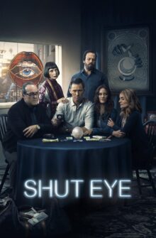 Shut Eye dizi izle