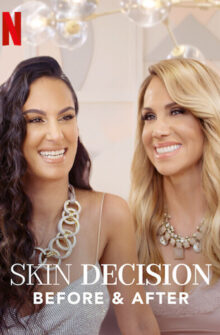 Skin Decision: Before and After izle