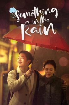 Something in the Rain izle