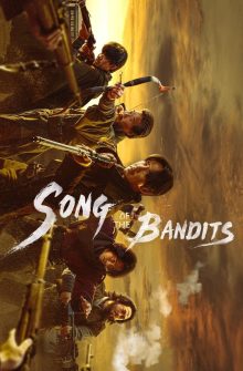 Song of the Bandits izle