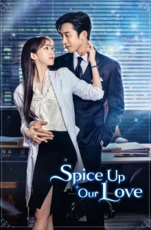 Spice Up Our Love dizi izle