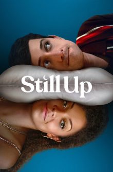 Still Up izle