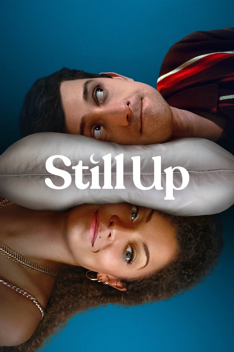 Still Up izle