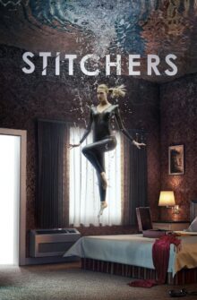 Stitchers dizi izle