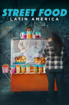 Street Food: Latin America izle