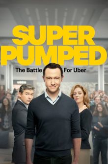 Super Pumped: The Battle for Uber izle