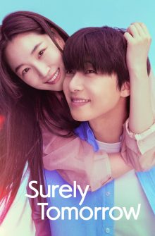 Surely Tomorrow dizi izle