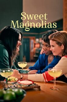 Sweet Magnolias izle