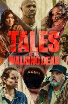 Tales of the Walking Dead izle