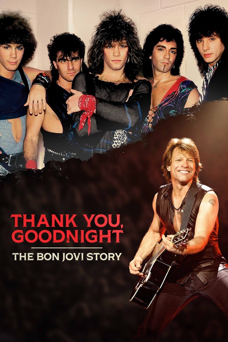 Thank You, Goodnight – The Bon Jovi Story izle