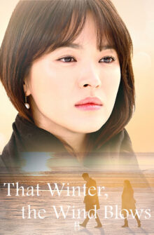 That Winter, the Wind Blows izle