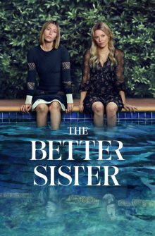 The Better Sister izle