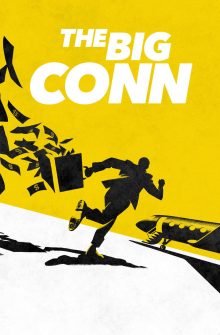 The Big Conn izle