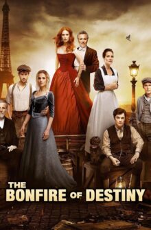 The Bonfire of Destiny dizi izle