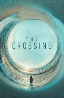 The Crossing izle