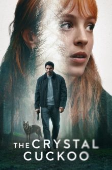 The Crystal Cuckoo izle