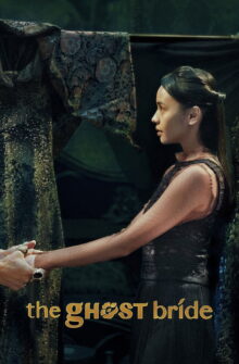 The Ghost Bride izle