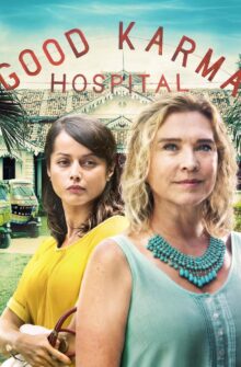 The Good Karma Hospital izle