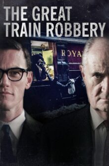 The Great Train Robbery dizi izle